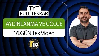 Aydınlanma ve gölge konu anlatımı ve soru çözümü  TYT Fizik 16Gün [upl. by Okim]