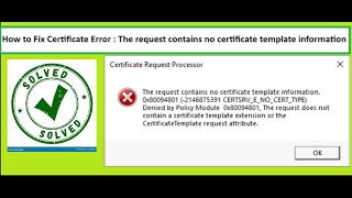 How to Fix the request contains no certificate template information [upl. by Chapen]