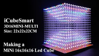 iCubeSmart 16x16x16 Led Cube 3D16MINI Installation Process Video [upl. by Moriah]