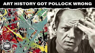 How Art History Got Jackson Pollock All Wrong And Why It Matters [upl. by Chipman]