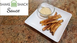 Shake Shack Sauce  Copycat recipe  shakeshack [upl. by Kolosick439]