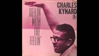 Charles Kynard  Reelin With the Feelin [upl. by Annahahs]