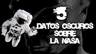 5 Datos Oscuros Sobre La Nasa [upl. by Kuo]