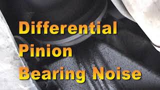 Differential Pinion Bearing Noise [upl. by Anyar]