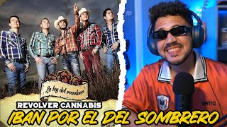 REACCIÓN a Iban Por El Del Sombrero  Revolver Cannabis [upl. by Lsiel]