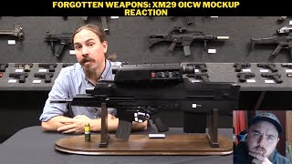 Forgotten Weapons XM29 OICW Mockup Reaction [upl. by Warwick]