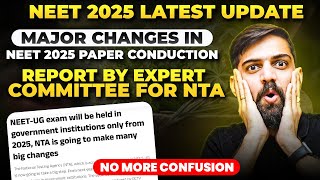 NTA Expert Committe Report on NEET 2025 Paper  NTA Latest update NEET 2025  NEET Latest News 2025 [upl. by Golub]