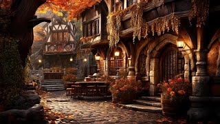 🍂 COZY MEDIEVAL TAVERN AMBIENCE Autumn Village Retreat 🍻 [upl. by Aklog]