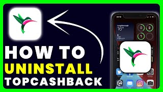 How to Uninstall TopCashback App  How to Delete amp Remove TopCashback App [upl. by Atterol]