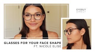 How to Find Glasses That Fit Your Face Shape  SquareRound Faces  Eyebuydirect x Nicole Elise [upl. by Oj]