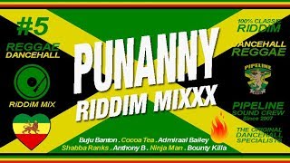 PUNANNY Riddim Mixxx Buju Banton Capleton Anthony B Admiral Bailey and more [upl. by Craven]