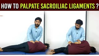 Palpation of Sacroiliac Ligaments  Sacroiliac Joint Testing  SIJ Mobilization Technique  DrNoman [upl. by Ilyse996]