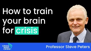 How to train your brain for crisis  Professor Steve Peters [upl. by Sirac]