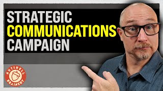 Developing a Strategic Communications Campaign [upl. by Hanae30]