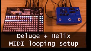 Synthstrom Deluge  Helix The Ultimate Looping Setup HOWTO [upl. by Aifas720]