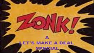 Zonk A Lets Make A Deal Special Custom Funding Credits Made Up Primetime TV Special [upl. by Sukcirdor]