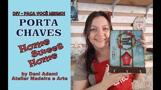 DIY  PORTA CHAVES EM MDF  PINTE FACILMENTE [upl. by Annovy]