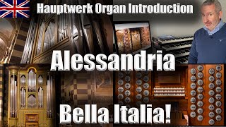 Bella Italia Alessandria Organ Introduction 🇬🇧  Hauptwerk [upl. by Neellok285]