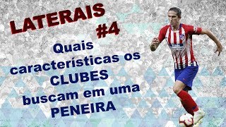 DICAS LATERAIS 4  Quais características os CLUBES buscam em uma PENEIRA [upl. by Koal900]