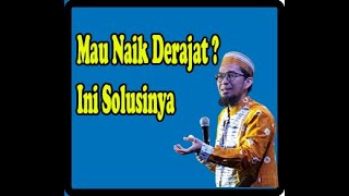 Rahasia Naik Derajat Dengan Cepat [upl. by Papageno]