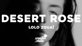 Lolo Zouaï  Desert Rose Lyrics slowed  reverb [upl. by Akitahs]