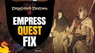 Fix Empress Nadina questline after failed Shadowed Prayer quest  DRAGONS DOGMA 2 [upl. by Eanyl]