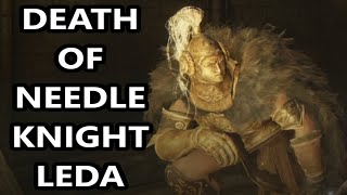 Death Of Needle Knight Leda  Ansbachs Longbow Elden Ring [upl. by Rednaeel]