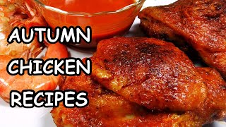 Tasty Chicken Recipes for This Fall Autumn Weather [upl. by Farlee]