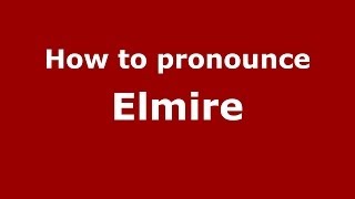 How to pronounce Elmire French  PronounceNamescom [upl. by Dianuj]