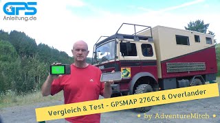 Test Garmin GPSMAP 276CX und Overlander im Vergleich  für Weltreise und Overlanding geeignet [upl. by Cornish]