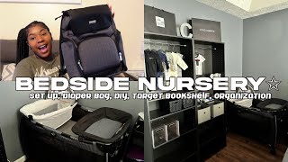 BEDSIDE NURSERY SET UP  baby breeza diaper bag target closet bookshelf organizing [upl. by Lyrehc]