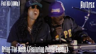 Anthrax  Bring The Noise Featuring Public Enemy HD Remastered [upl. by Ssac933]