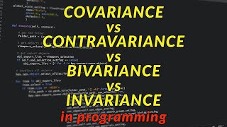 Covariance vs Contravariance in Programming Languages [upl. by Novehc56]