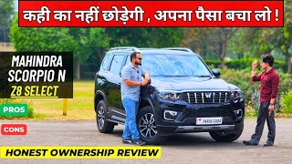 New Mahindra Scorpio N Z8 Select 2024  Ownership Review  Most Value For Money Variant  🤔 [upl. by Stanislaus]