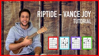 🌴RIPTIDE Vance Joy  Tutorial Ukelele Fácil con Acordes y Rasgueo Básico [upl. by Mona418]