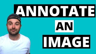 How to ANNOTATE an Image ONLINE [upl. by Sandeep293]