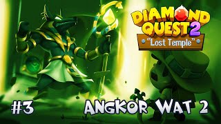 Diamond Quest 2 Angkor Wat 2 Stage 3 [upl. by Ashmead]