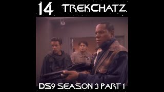 Star Trek Deep Space Nine Season 3 Part 1 Discussion  TrekChatz 14 [upl. by Floris]