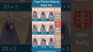 Yoga PilatesReduce Belly Fat  Pilates Yoga  Yoga Pilates Workout  shorts  fitnessmantram [upl. by Lissi]