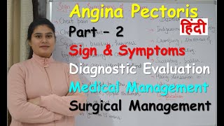 Angina Pectoris in Hindi  Part2  Sign amp Symptoms  Diagnostic Evaluation  Management [upl. by Ellah]