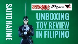 SH FIGUARTS SAITO HAJIME UNBOXING TOY REVIEW IN FILIPINO [upl. by Yks]