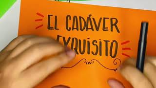 Cápsula CRA Juego literario  El cadáver exquisito [upl. by Zeitler]