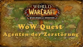 WoW Quest Agenten der Zerstörung [upl. by Chemush]