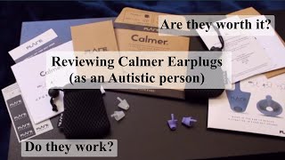 Calmer Earplug Review Is it helpful Autistic Womans review  Lifelong Scribe [upl. by Skerl]