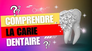 Comprendre la carie dentaire [upl. by Llyrehc82]