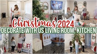 CHRISTMAS CLEANING AND DECORATING  DECORATE WITH US FOR CHRISTMAS  LIVING ROOM AND KITCHEN DECOR [upl. by Nnav35]