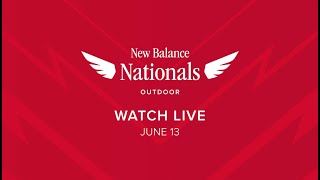 New Balance Nationals Outdoor  LIVE  June 13 2024  11a EST [upl. by Annehcu]