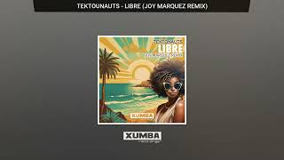 Tektonauts  Libre Joy Marquez Remix afrohouse afrolatin traxsource [upl. by Denys]