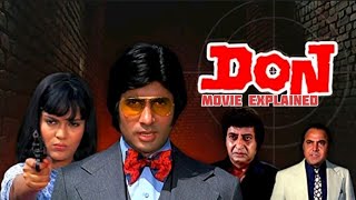 Don Movie Explained  Amitabh Bachchan 1978 [upl. by Arlin332]