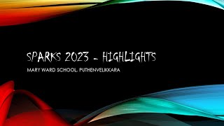 Sparks 2023  Highlights  Mary Ward EMHS Puthenvelikkara 2023 Annual PT Display Highlights [upl. by Yssis41]